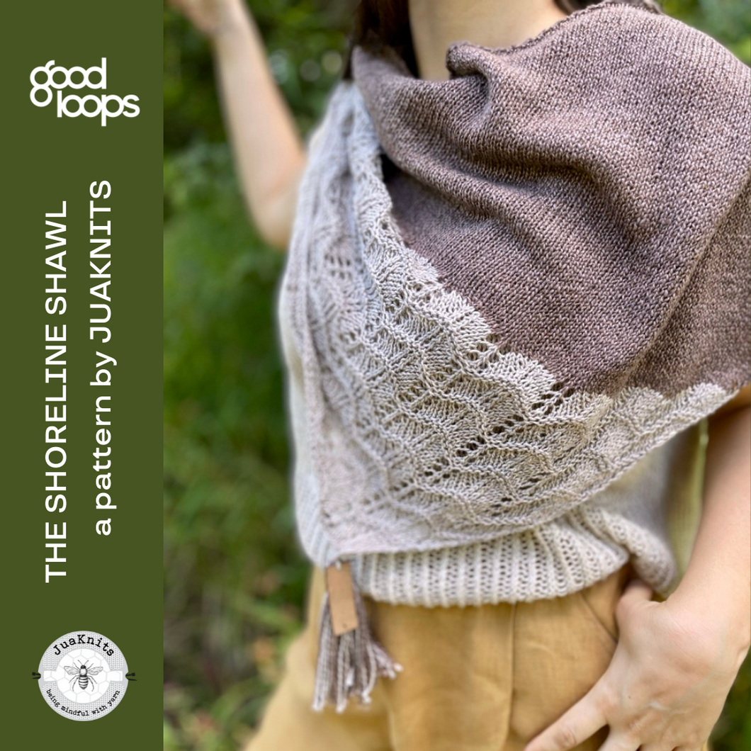 Shoreline Shawl Yarn Kit  A knitted Shawl by Juanita Muir – Good Loops Yarn